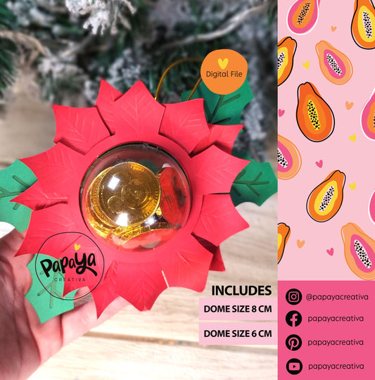 Noche Buena Ornament and Candy Holder (Digital File) SVG/ STUDIO Format dome sizes 6cm and 8cm